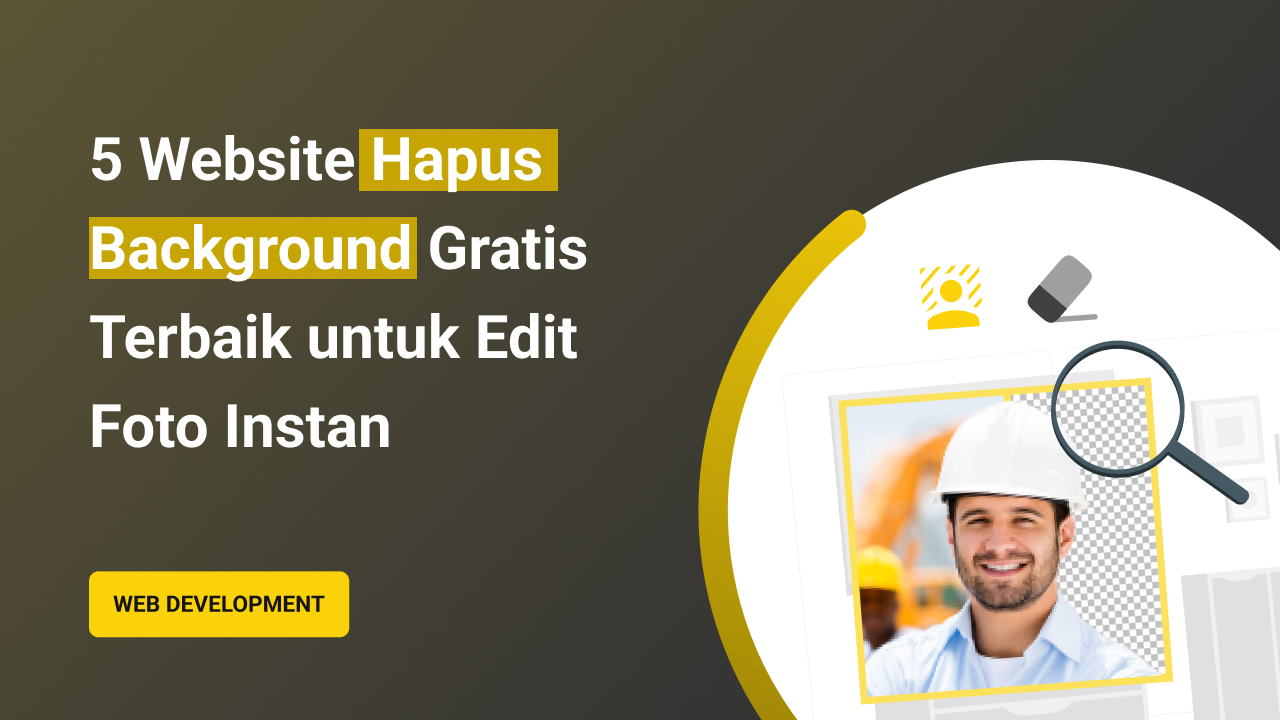 Rekomendasi Website Hapus Background Foto Gratis Instan