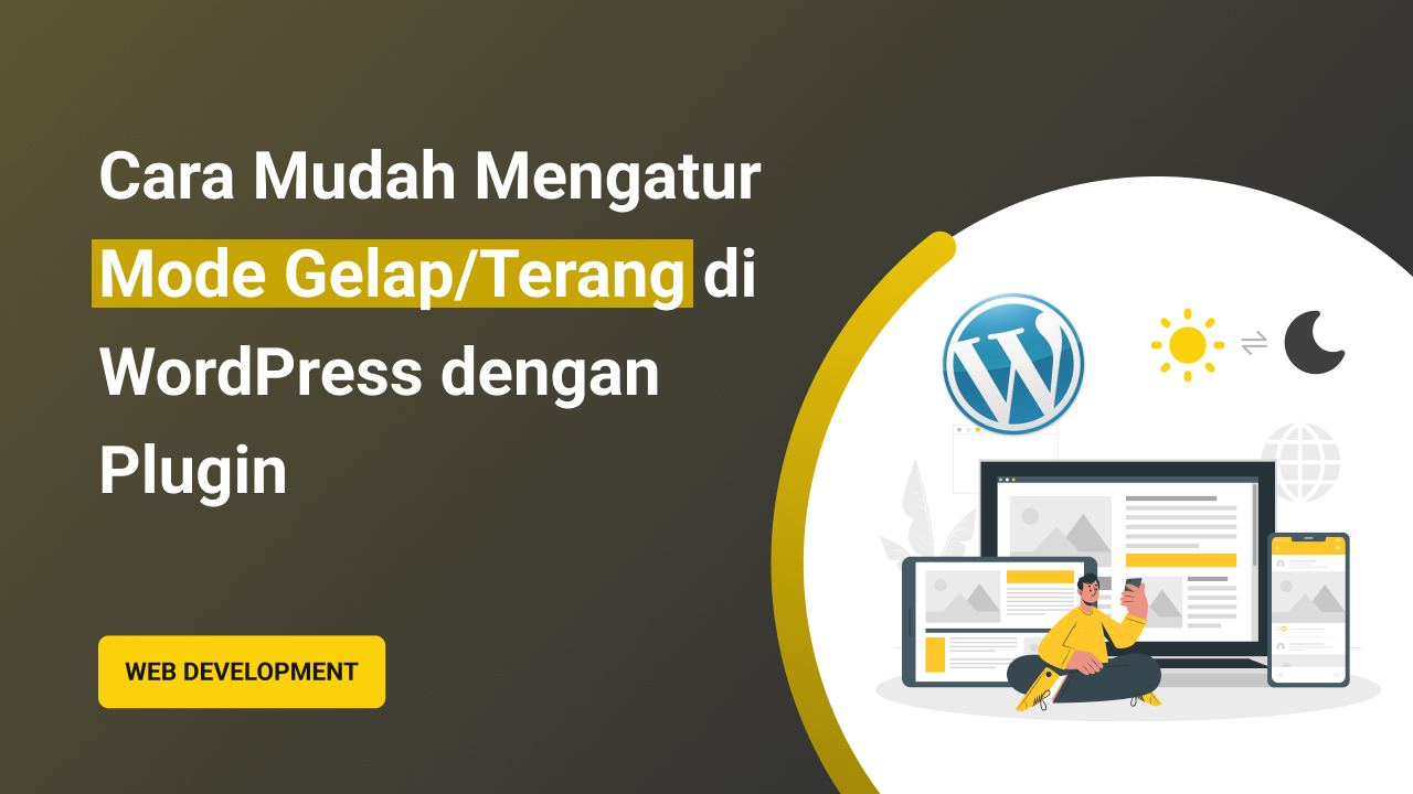 mengatur-mode-gelap=terang-di-wordpress-dengan-plugin
